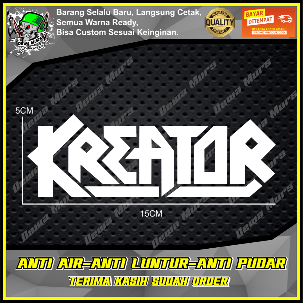 Cutting Sticker KREATOR Sticker Cocok Buat Motor Dan Mobil
