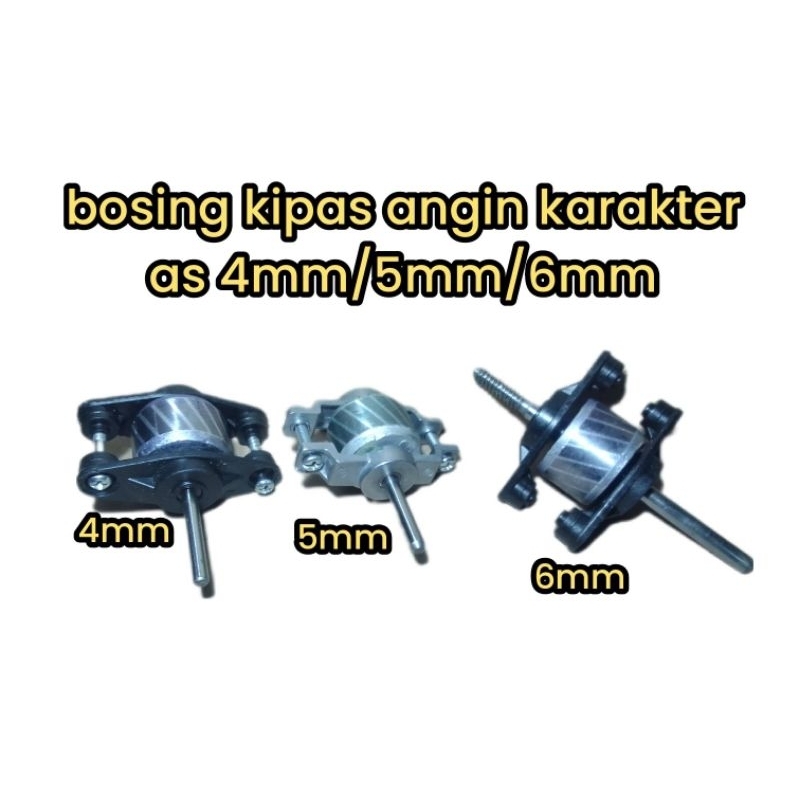 bosing kipas angin karakter as 4mm/as 5mm/as 6mm