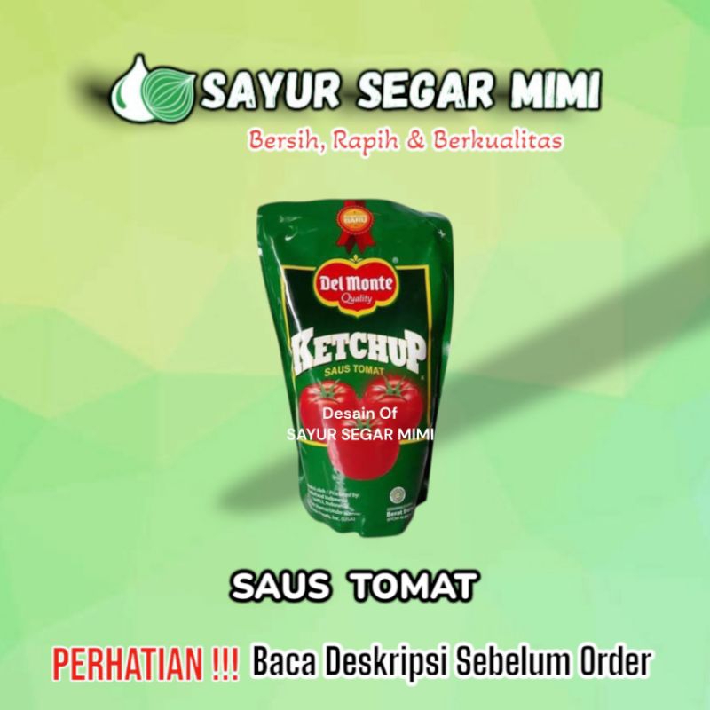 

Delmonte Saus Tomat Pouch 1000 gr - Sayur Segar Mimi
