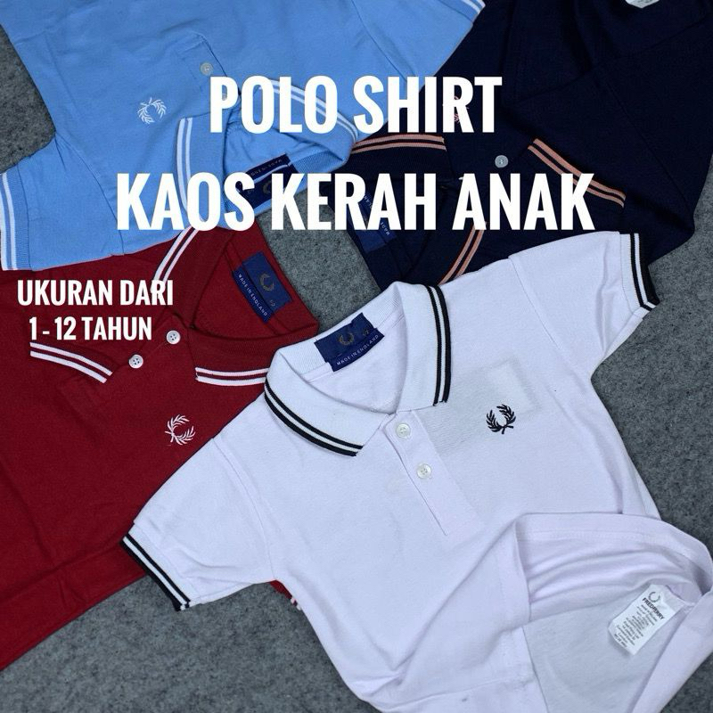 TOP 1 Kaos Kerah Anak-anak Umur 1 Tahun Sampai 12 tahun Polo Sihrt FRED PERRY Premium