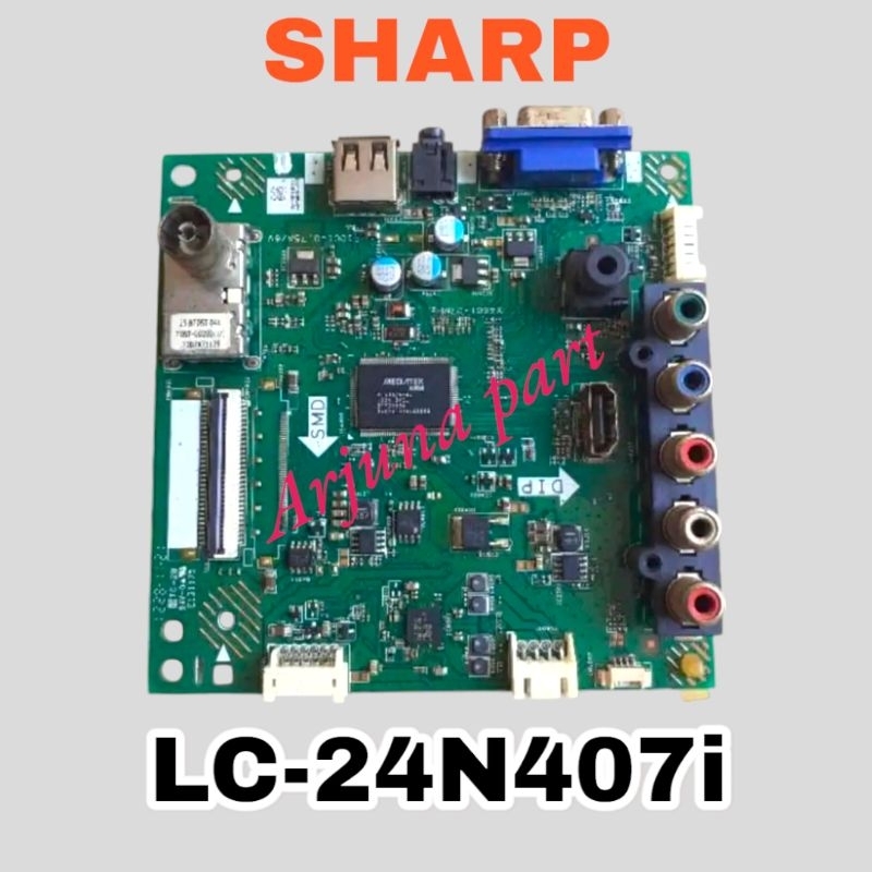 MAONBOARD TV SHARP LC-24N407I / MB TV SHARP LC-24N407I / MESIN TV SHARP LC-24N407I / MODUL TV SHARP 