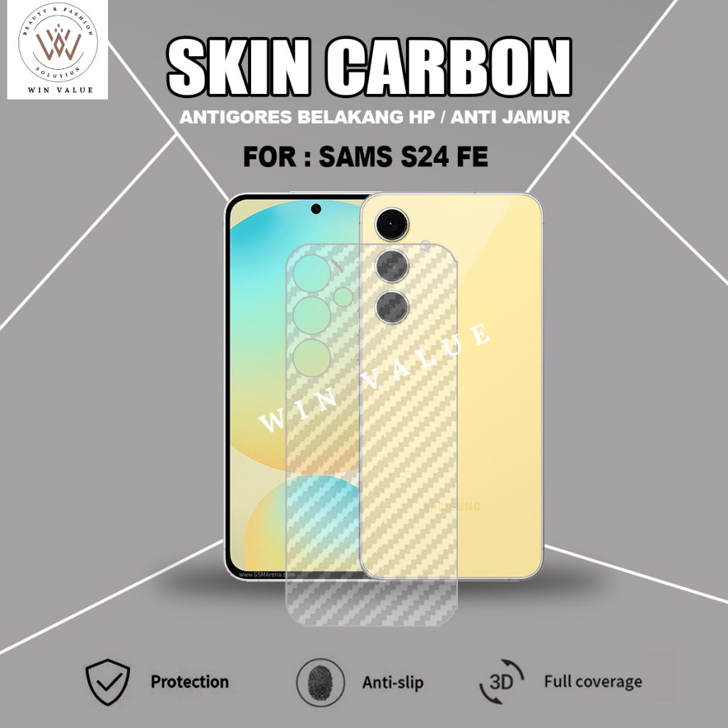 Samsung S24 FE Samsung S24 Samsung S24 Plus Samsung S24 Ultra Skin Carbon Garskin Anti Gores Belakan