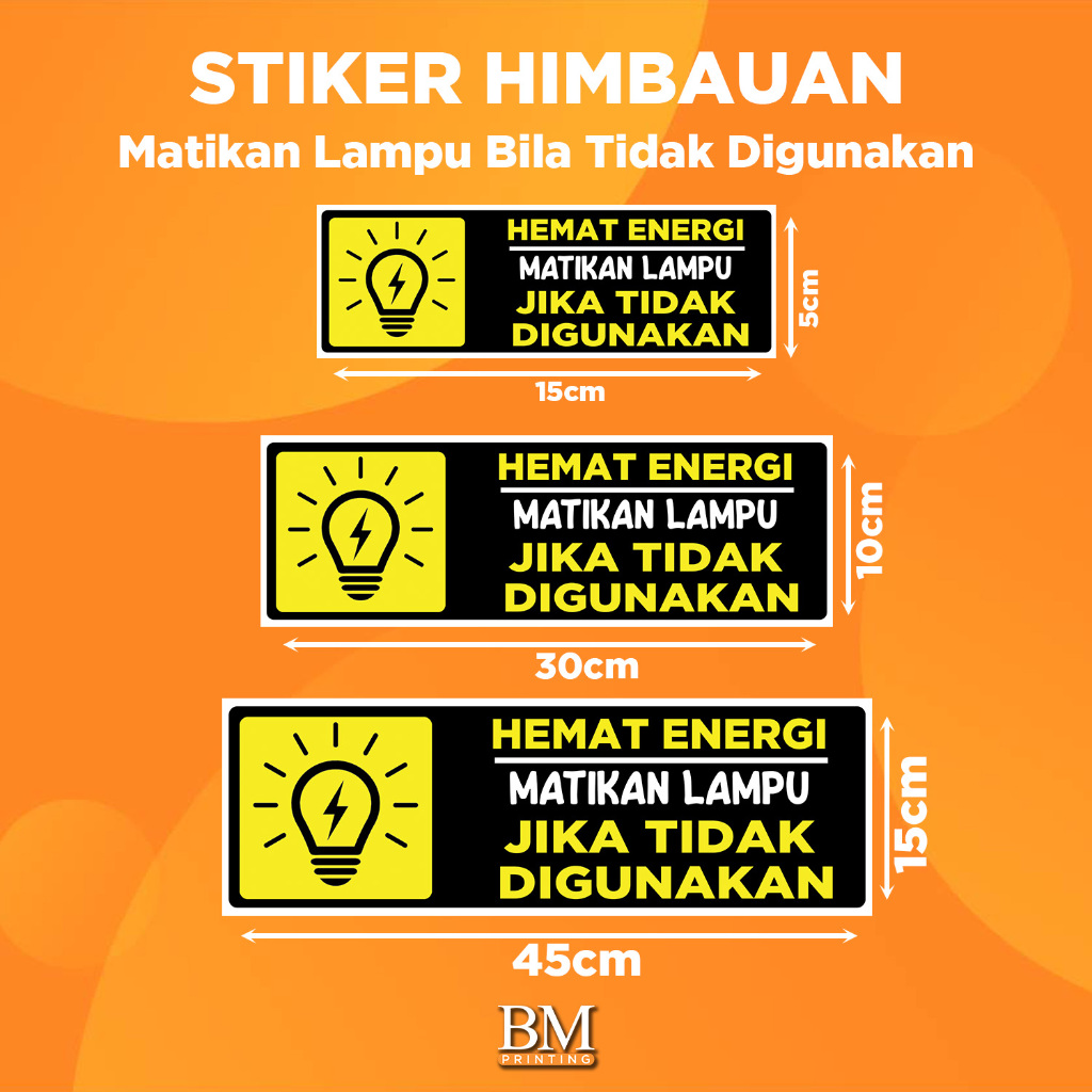 

Stiker K3 Matikan Lampu Jika Tidak Digunakan / Sticker HSE Turn of the lamp (Print Tajam & Anti Air)