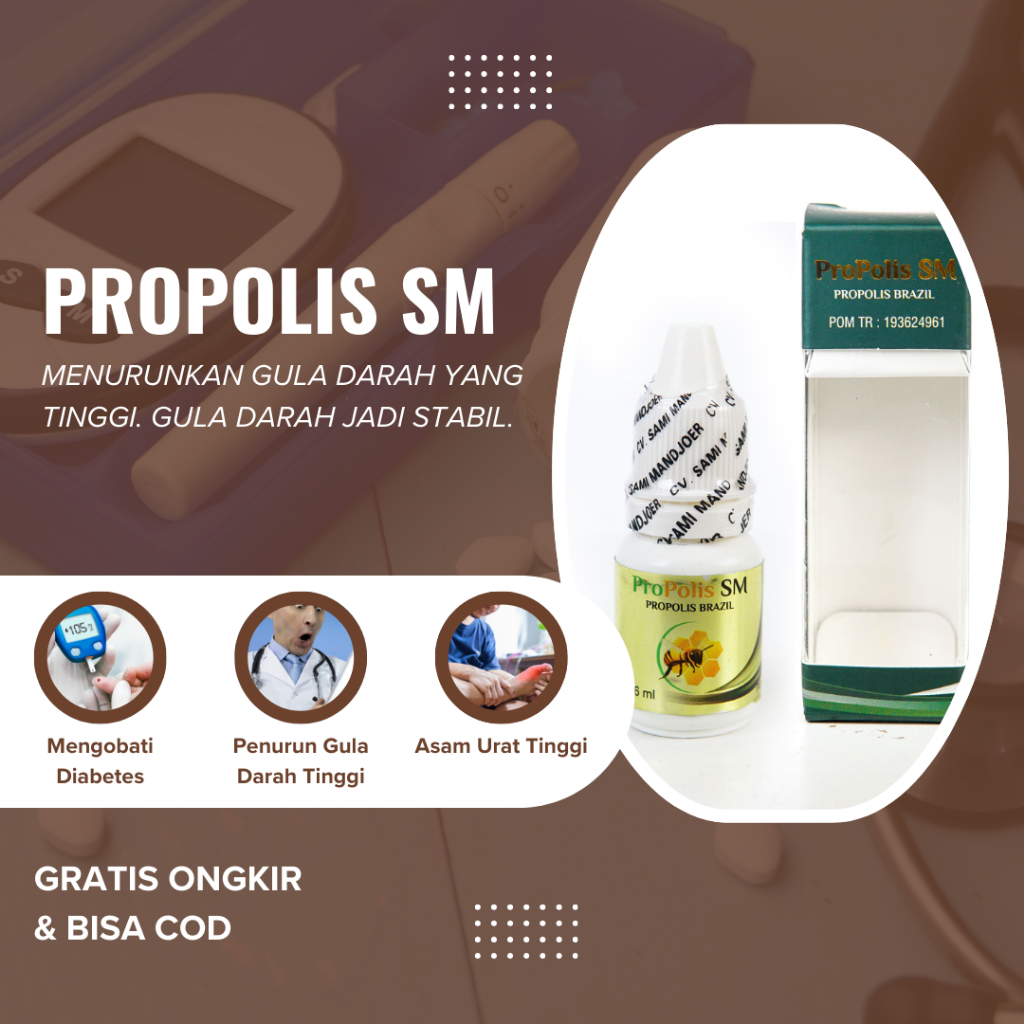 Propolis sm Asli - Obat Penurun Gula Darah Yang Tinggi Asam Urat Tinggi Mengobati Diabetes secara Al