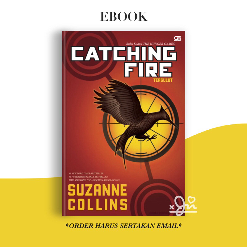 

[SE470] Catching Fire (Tersulut) by Suzanne Collins