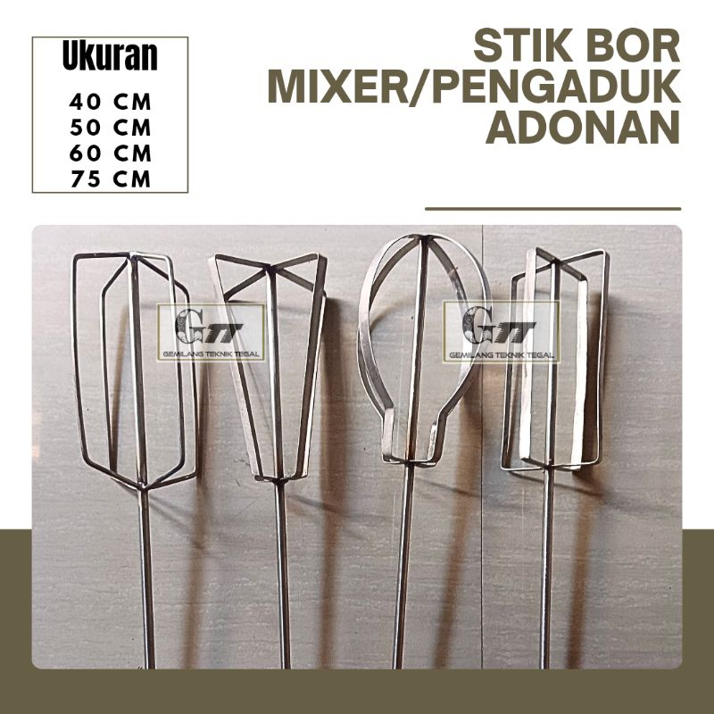 stik bor mixer stainlees 40cm,50cm,60cm&75cm, Alat pengaduk Adonan kue,martabak, doger, semen dll