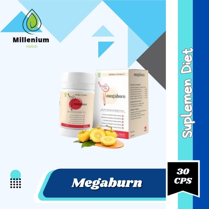 MEGABURN ( Pelangsing badan ) reduce body fat - Megaburn 100% Original BPOM