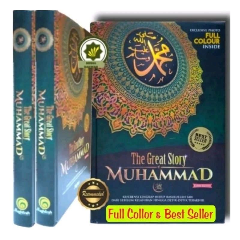 Buku THE GREAT STORY of MUHAMMAD The Gret Stori Referensi Lengkap Hidup Rasulullah Dari Lahir Hingga
