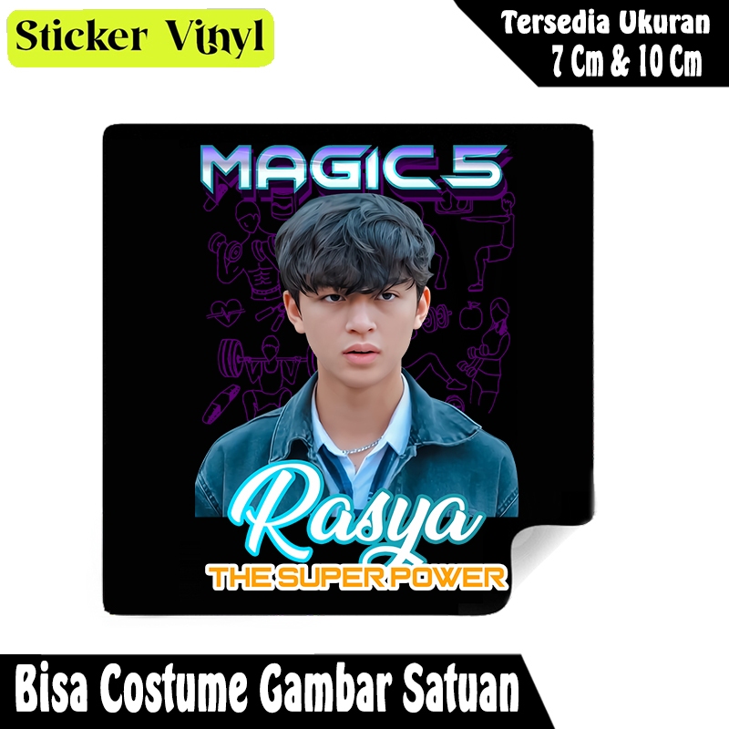 

Radit667 Stiker Sticker Rasya The Super Power Magic 5 Bahan Vinyl Bisa Custom Desain Gambar Sendiri