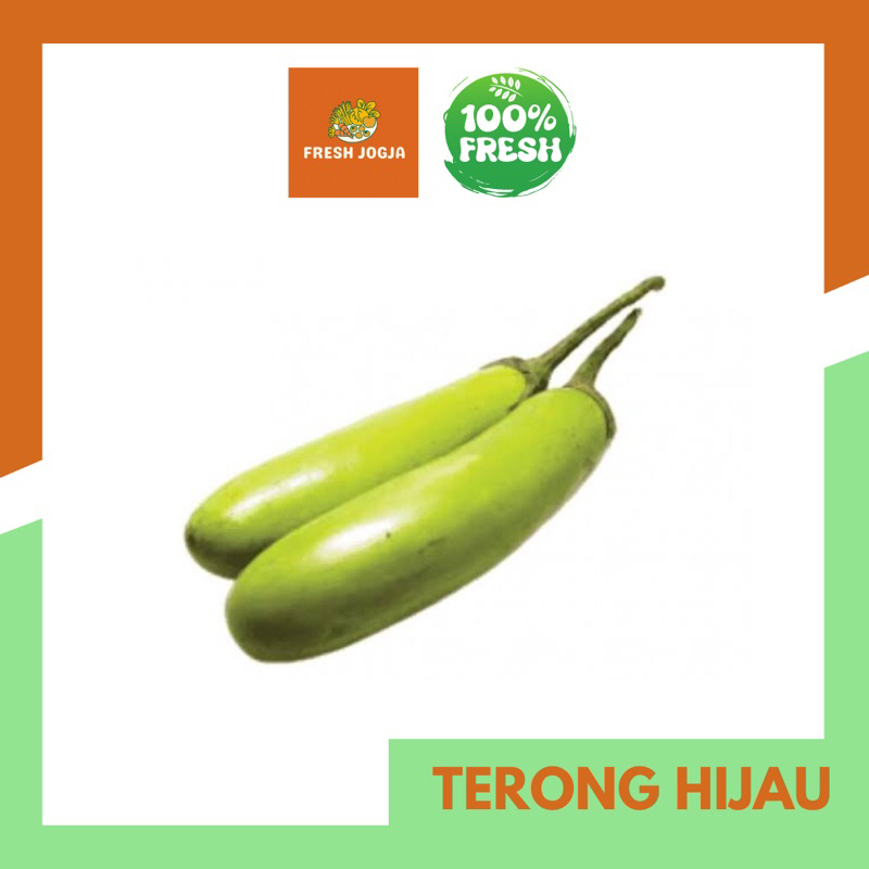 

Terong Hijau Segar per 500gr | Fresh Jogja