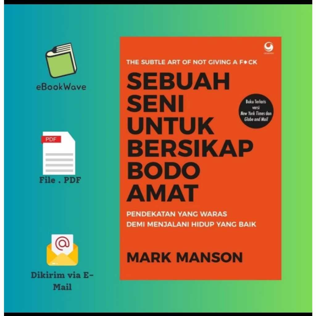 

Sebuah Seni untuk Bersikap Bodo Amat Book BEST SELLER (Bahasa Indonesia)