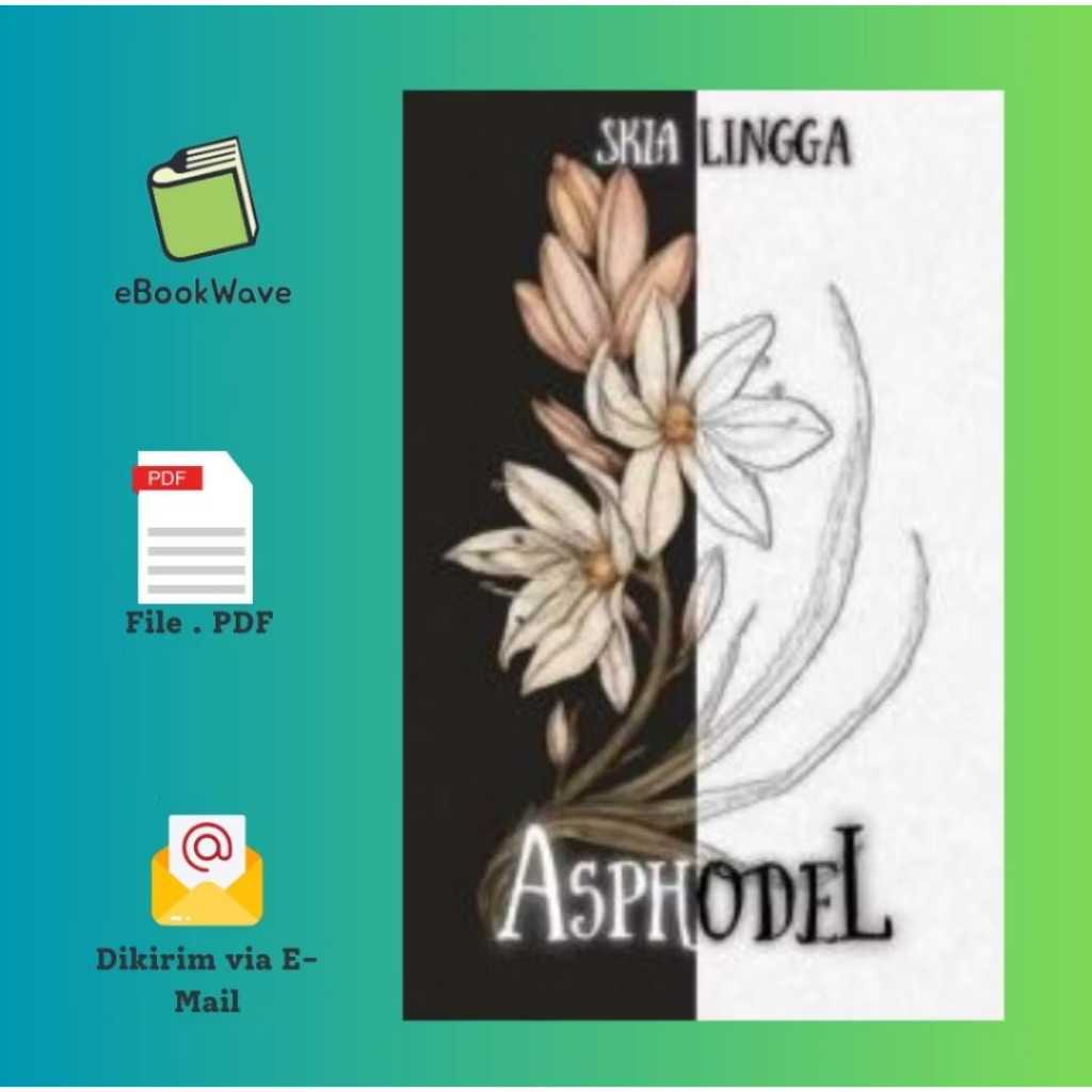 

Asphodel by Skia Lingga Book BEST SELLER (Bahasa Indonesia)