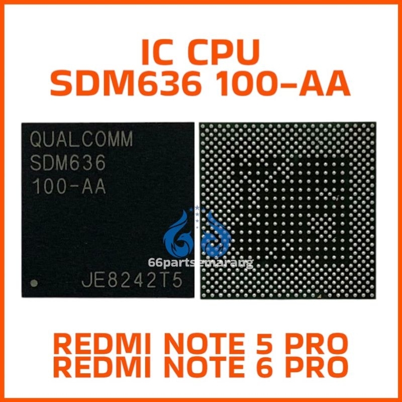 IC CPU SDM636 100-AA Xiaomi Redmi Note 5 Pro / 6 Pro New