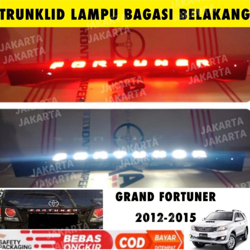 Trunk Lid Grand Fortuner 2012 2014 2015 List Bagasi Lampu LED Running