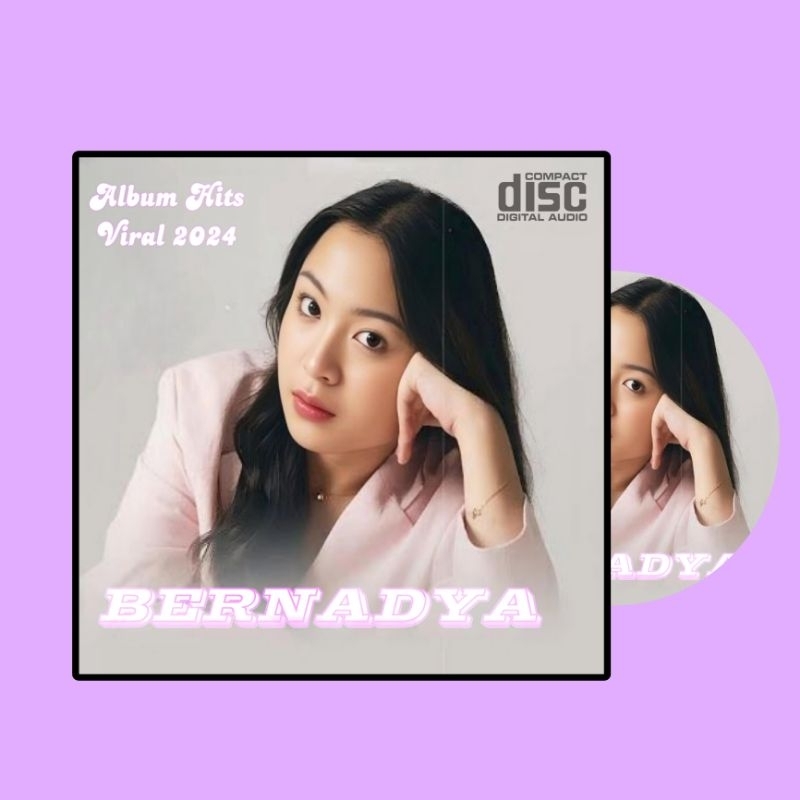 Kaset CD Mobil Lagu Bernadya Full Album Viral Terbaru 2024 - Kaset CD Lagu Bernadya - CD Mobil Lagu 