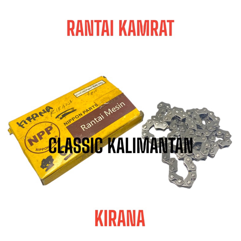 RANTAI KETENG RANTAI KAMPRAT MESIN HONDA KPH KIRANA SUPRA X 125 NPP BERKUALITAS ORIGINAL