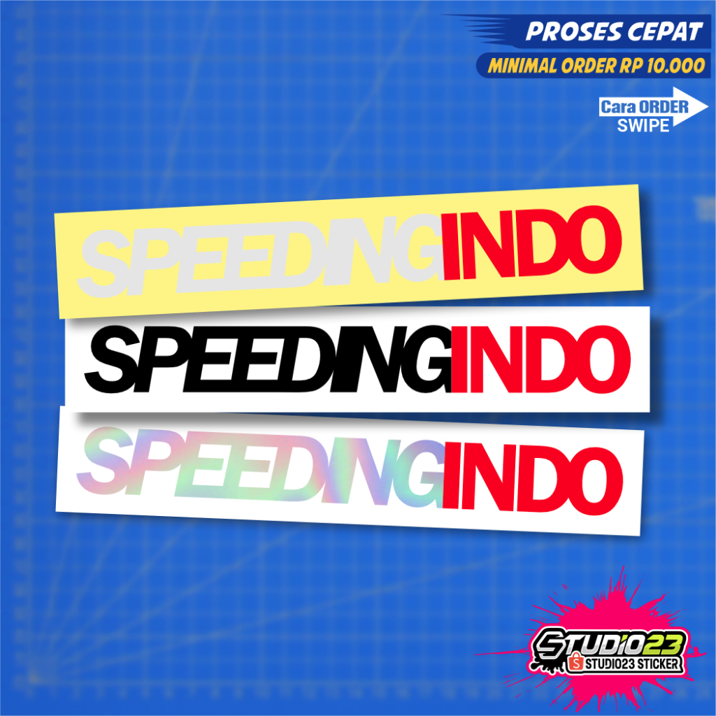

Stiker Speeding Indo Cutting Sticker Hologram