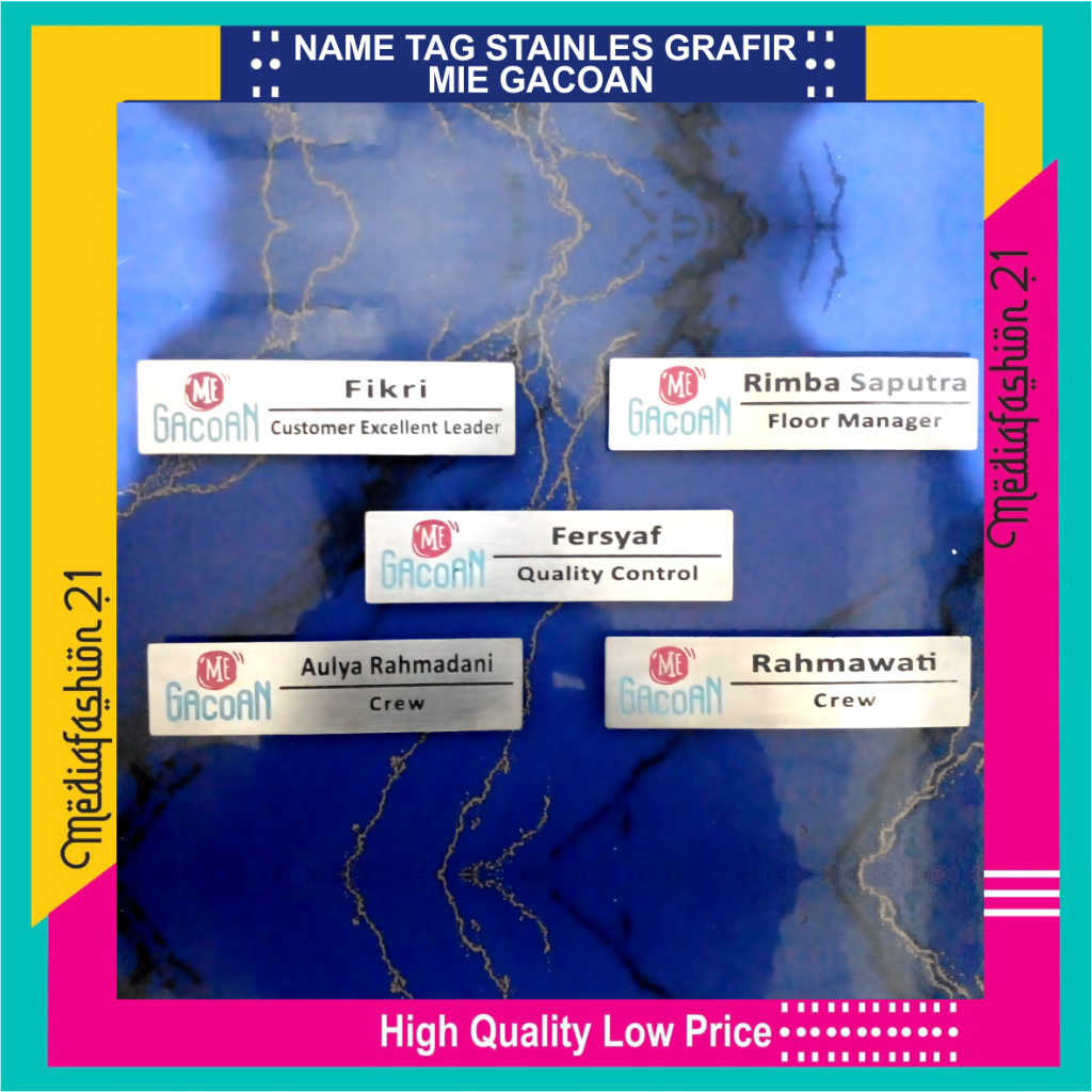 

Name Tag / Papan Nama Grafir (Timbul) MIE GACOAN Bahan Stainless