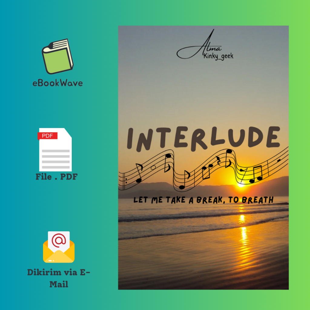 

Interlude KK Full Chapter By Alm4 Aridath4 Book BEST SELLER (Bahasa Indonesia)