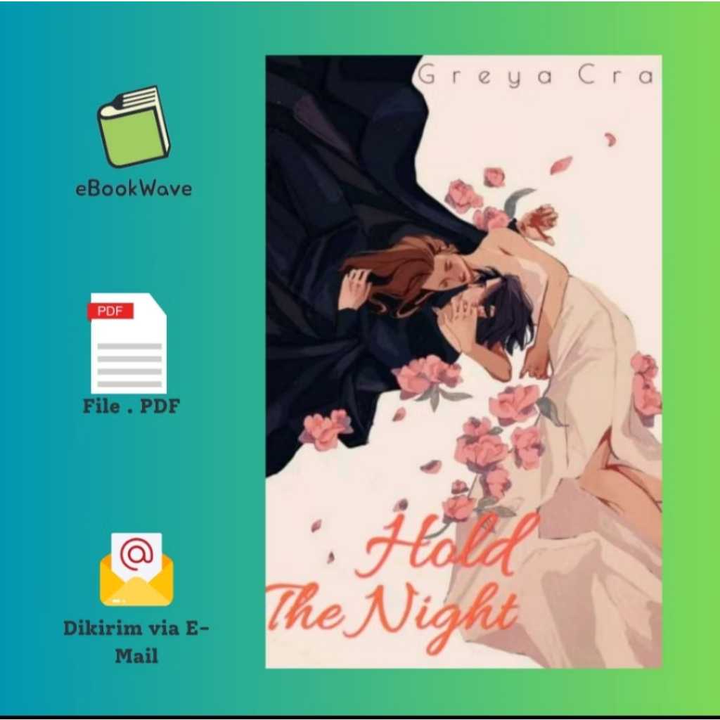 

Hold The Night by Greya Craz Book BEST SELLER (Bahasa Indonesia)