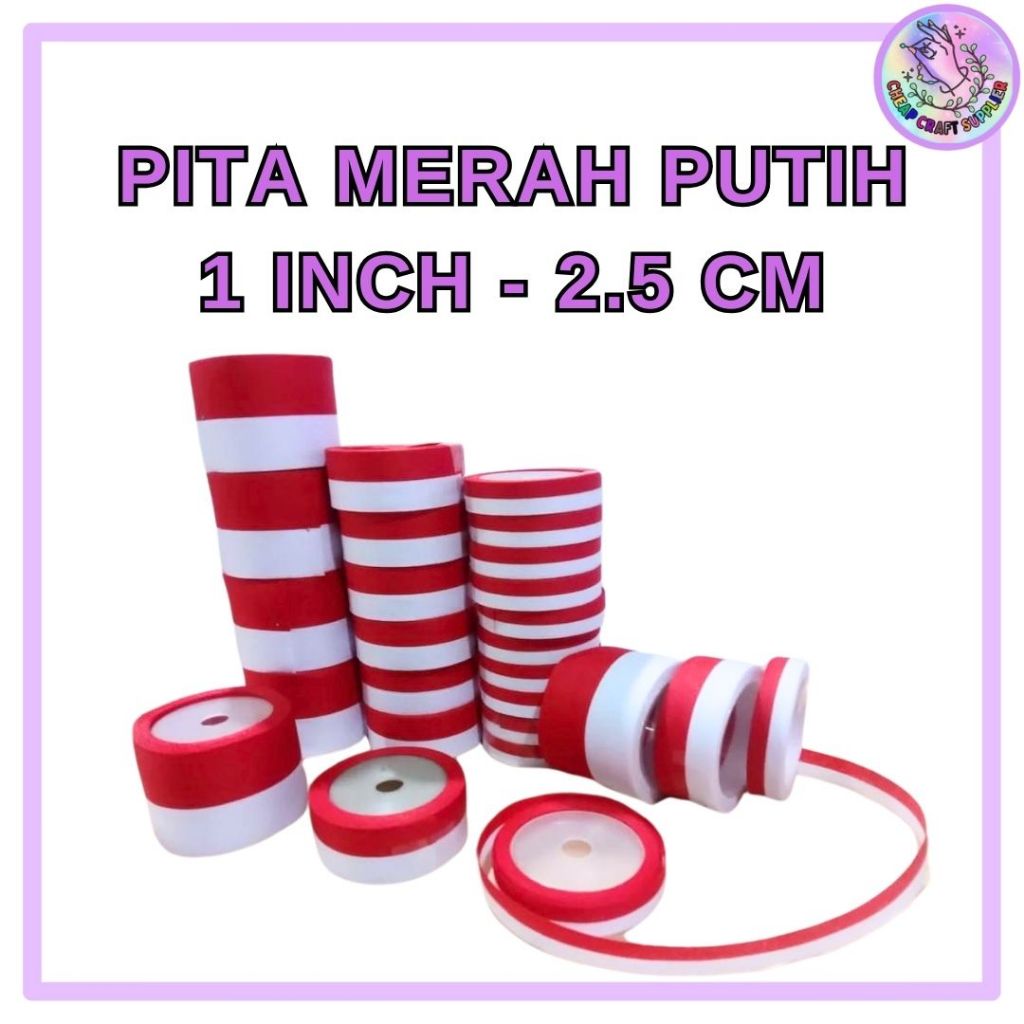 

Pita Merah Putih 1 inch = 2.5 cm
