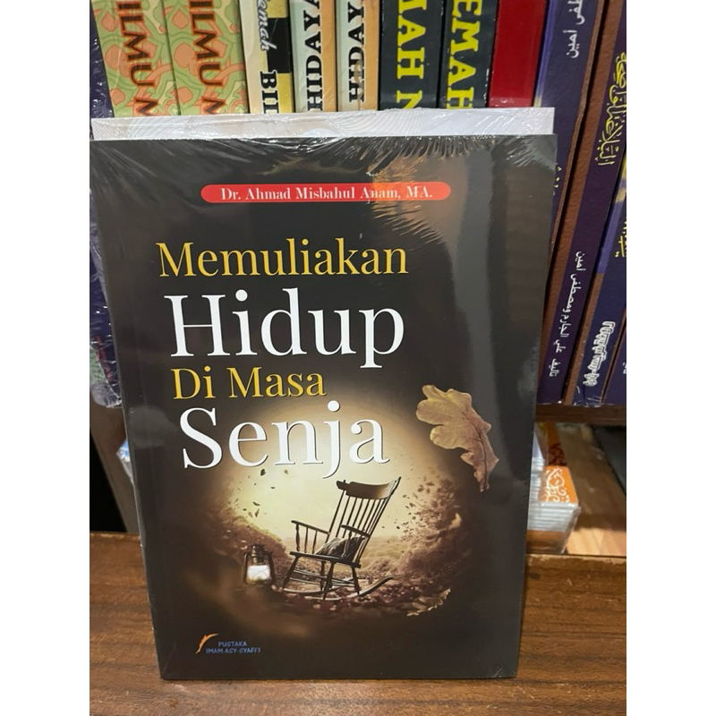buku memuliakan hidup dimasa senja