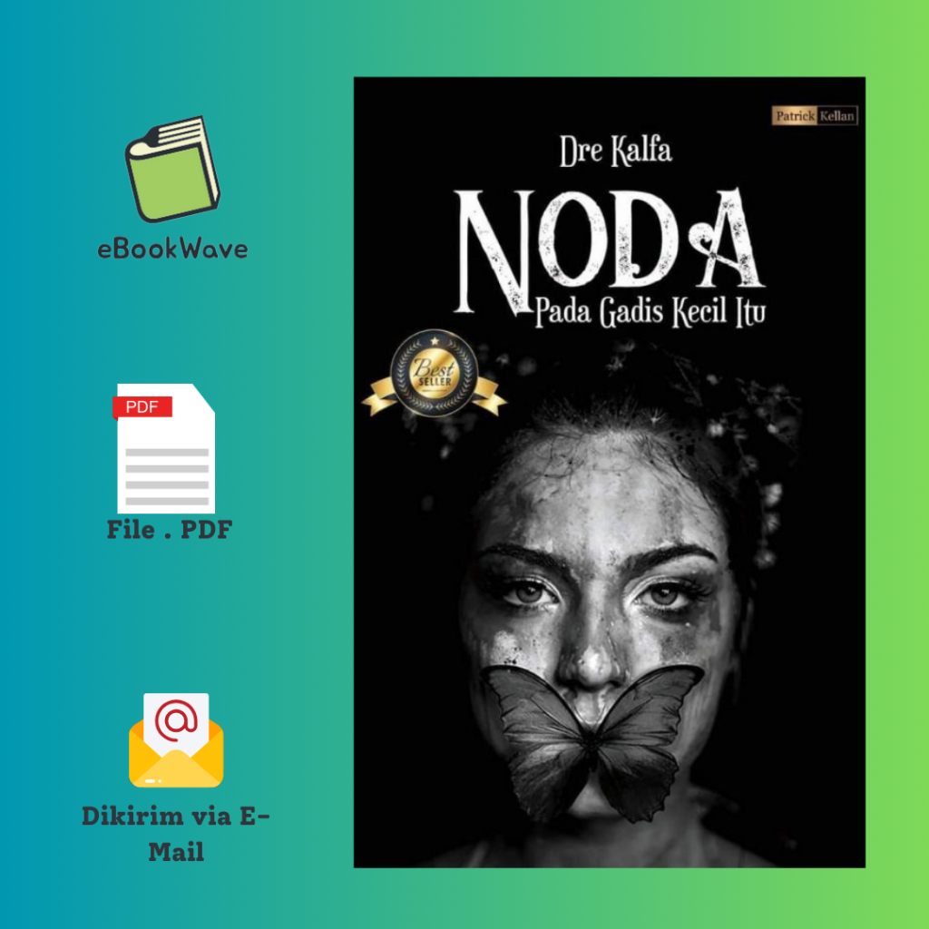 

Noda Pada Gadis Kecil Itu By Patrick Kellan Book BEST SELLER (Bahasa Indonesia)