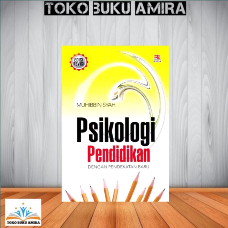 PSIKOLOGI PENDIDIKAN BY MUHIBBIN SYAH
