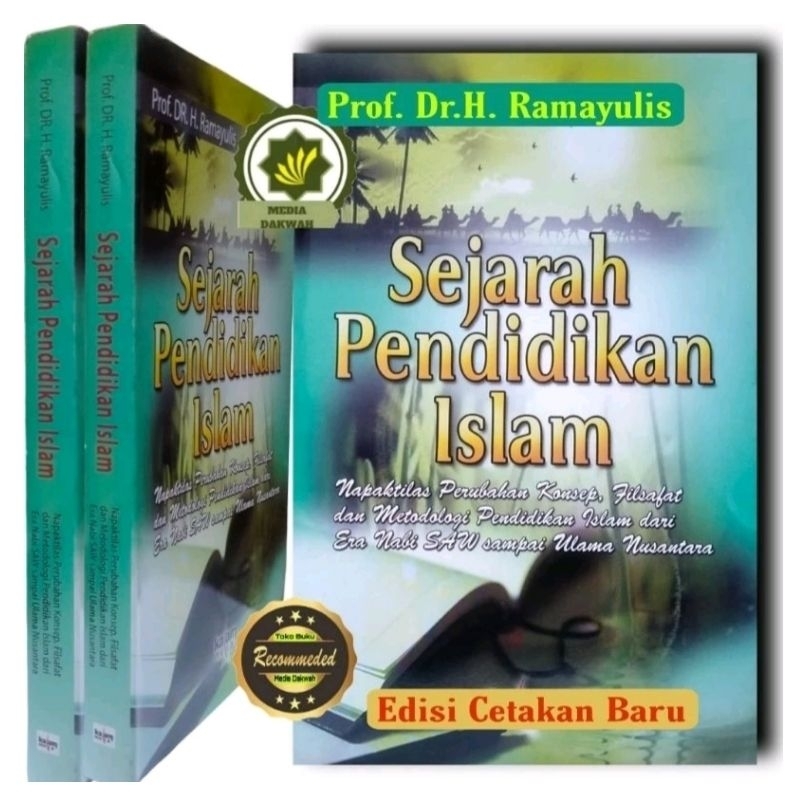 Buku SEJARAH PENDIDIKAN ISLAM Napak Tilas Perubahan Konsep Filsafat & Metodologi Ilmu Filsafat Pendi