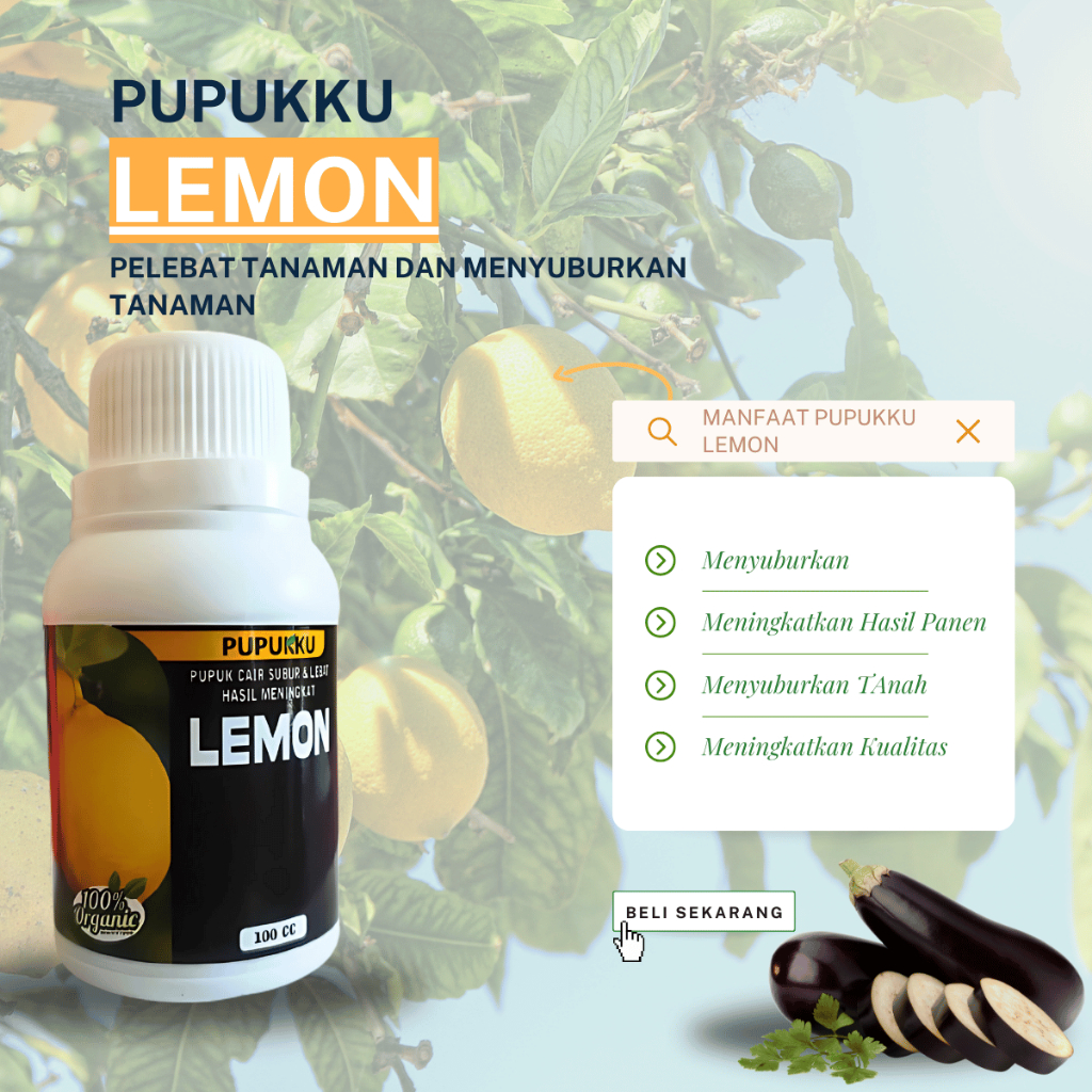 Pupuk Booster Jeruk Lemon: Nutrisi Penyubur Pohon dan Pelebat Buah Lemon serta Jeruk Limo.