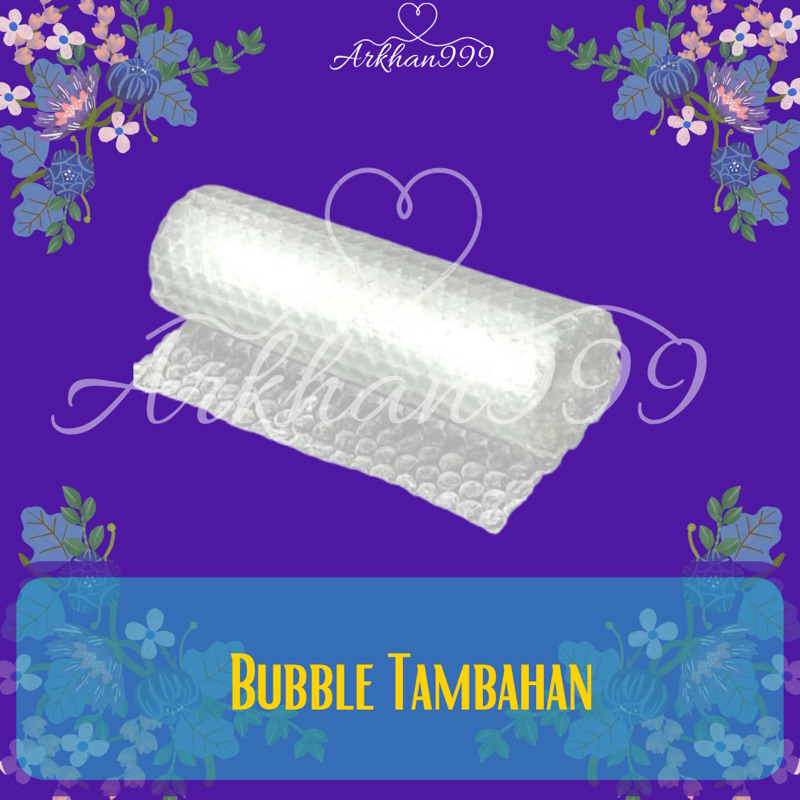 

Tambahan buble wrap