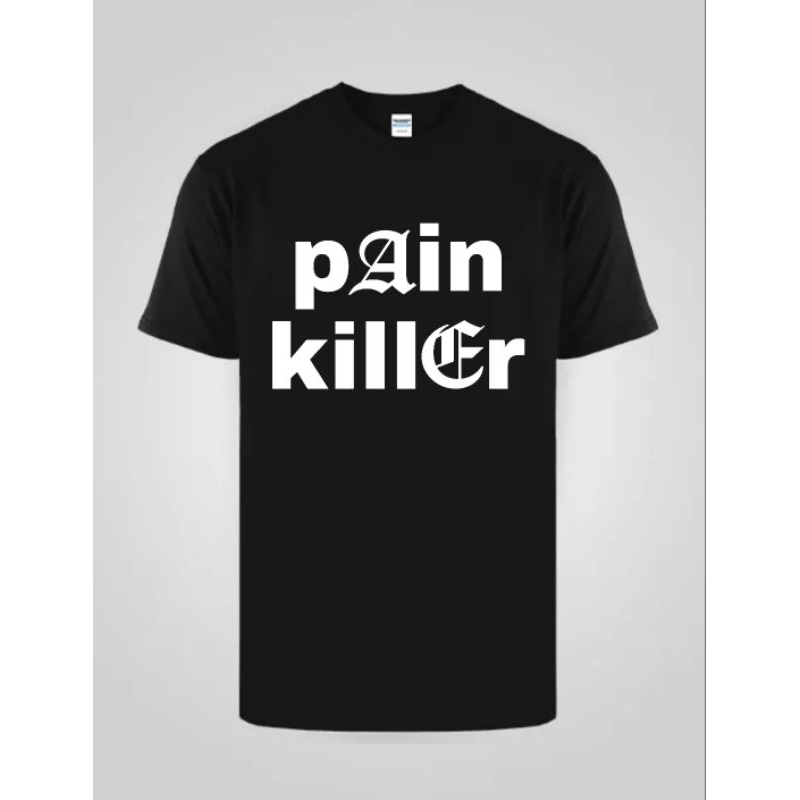 KAOS TSHIRT PAIN KILLER MEGA PRINT CUSTOM