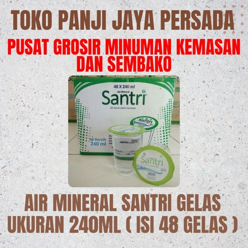 

AIR MINERAL SANTRI UKURAN 240ML KEMASAN GELAS (ISI 48 GELAS)