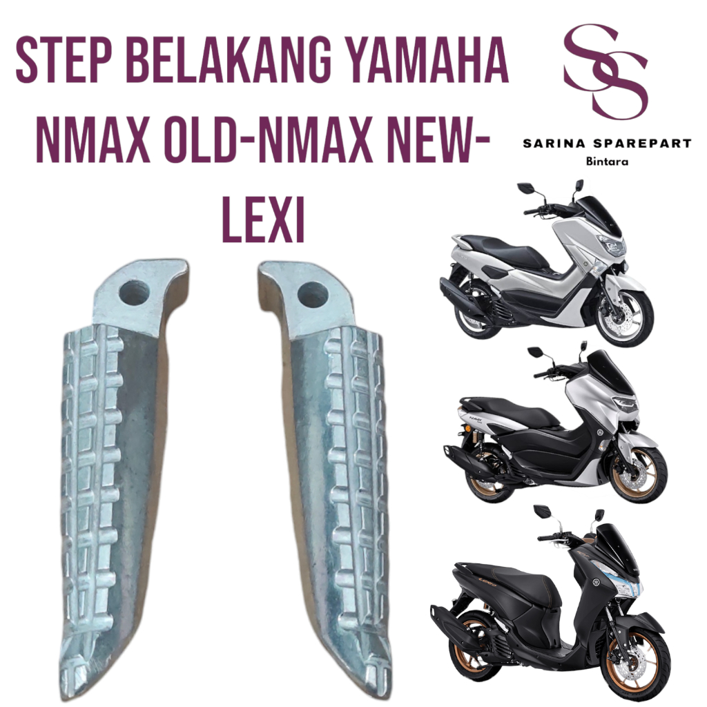 Footstep Step Belakang Nmax Old Nmax New Lexi Step Injakan Belakang Nmax Old/New Original Sepasang