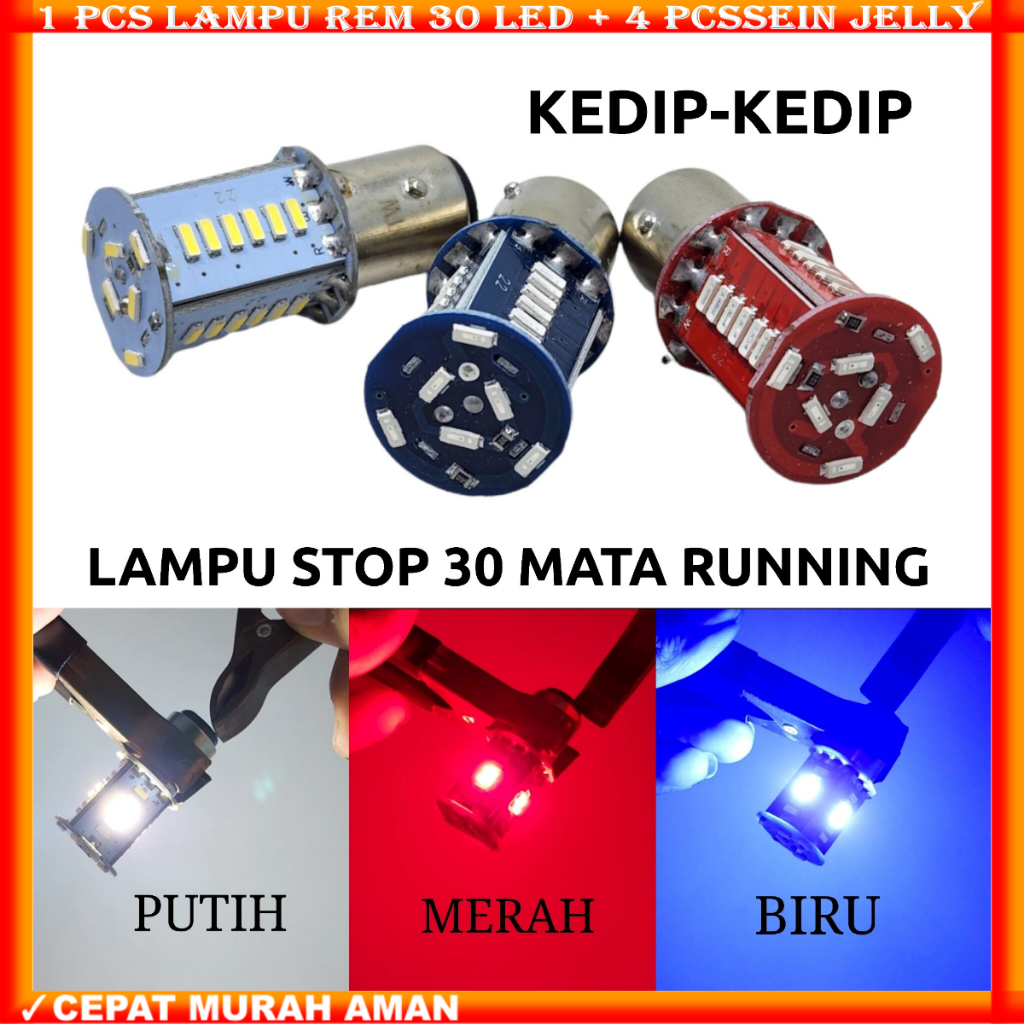 ORIGINAL BOHLAM STOP 30 LED RUNNING LAMPU REM MOTOR BOHLAM STOP RUNNING LAMPU MOTOR SEMUA MOTOR LAMP