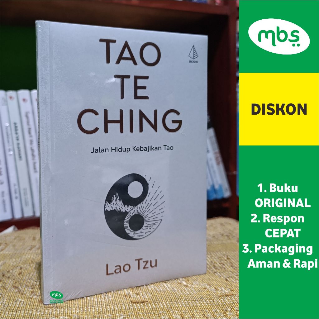 BUKU TAO TE CHING - Jalan Hidup Kebajikan Tao - Lao Tzu
