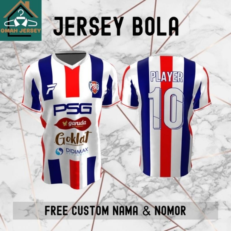 JERSEY PSG PATI FC GRATIS REQUEST NICK NAME 2024 BAJU BOLA