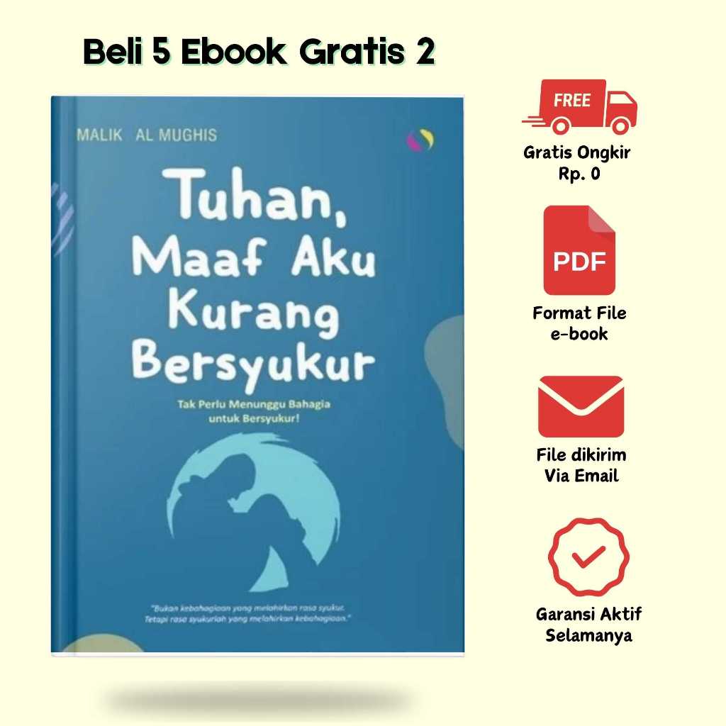 

[A-0025] Tuhan Maaf Aku Kurang Bersyukur