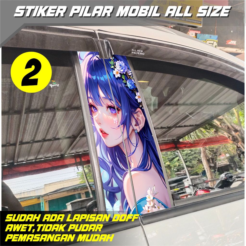 STIKER ANIME PILAR MOBIL - STIKER VARIASI PILAR MOBIL - STIKER PELINDUNG PILAR MOBIL - STIKER ANIME