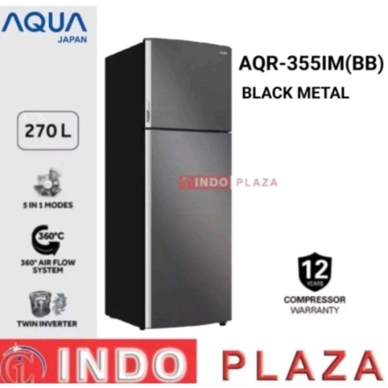 KULKAS AQUA 2 PINTU JUMBO TWIN INVERTER AQR-355IM(BB) / AQR-355IG (CARGO)