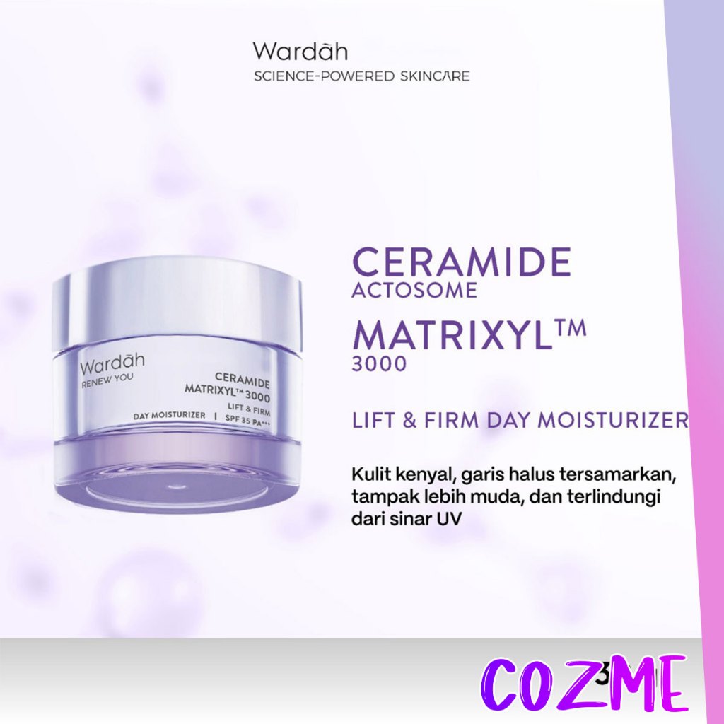 WARDAH Renew You Ceramide Matrixyl™ 3000 Lift & Firm Day Moisturizer SPF 35 PA+++ 30gr