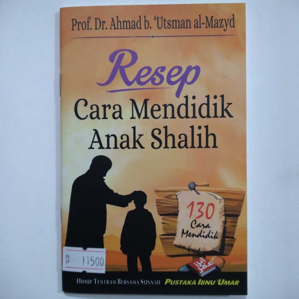 Resep Cara Mendidik Anak Shalih