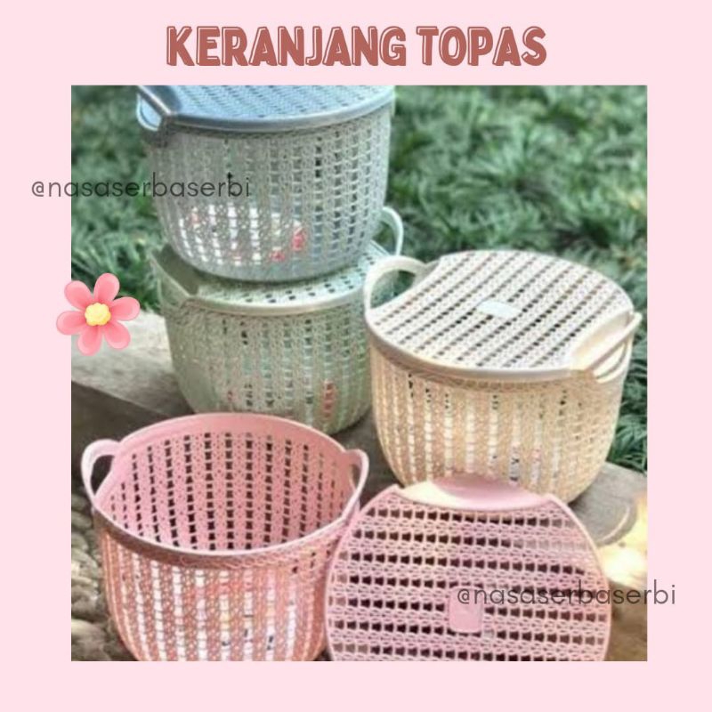 KERANJANG TOPAS - KERANJANG HAMPERS - KERANJANG HAJATAN - KERANJANG ANYAM