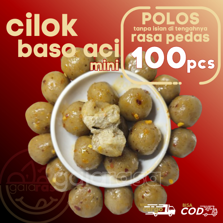 

Baso Aci CILOK MINI 100pcs pentol POLOS rasa PEDAS tanpa isian by Gaiarasa