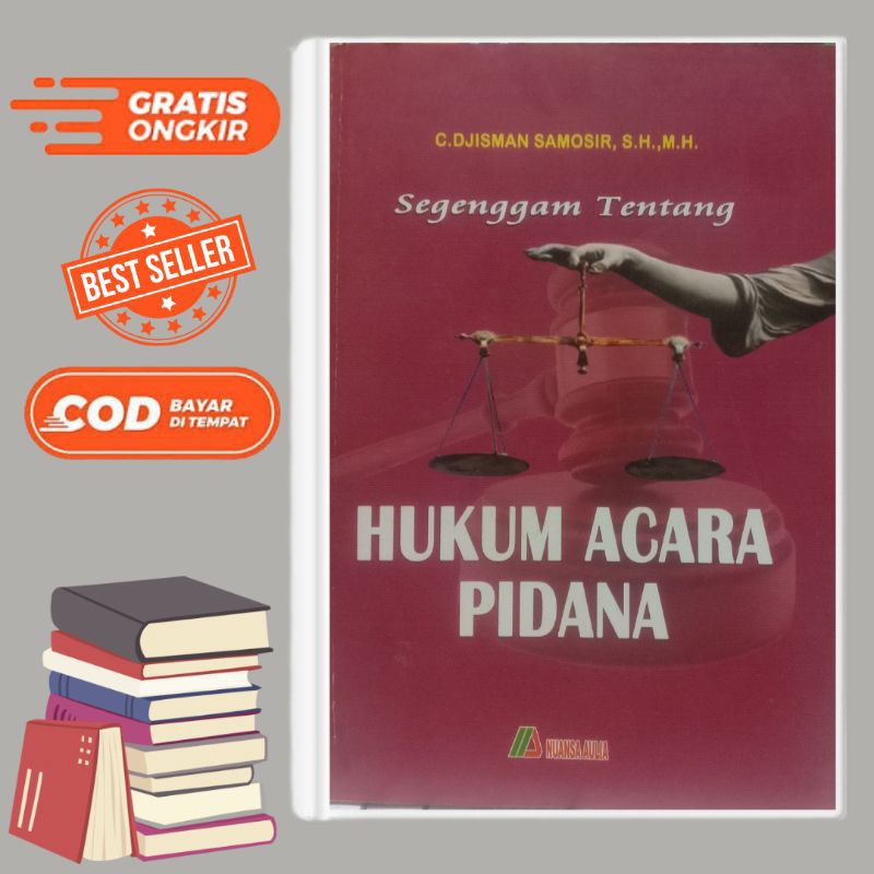 BUKU Segenggam Tentang HUKUM ACARA PIDANA - C.DJISMAN SAMOSIR