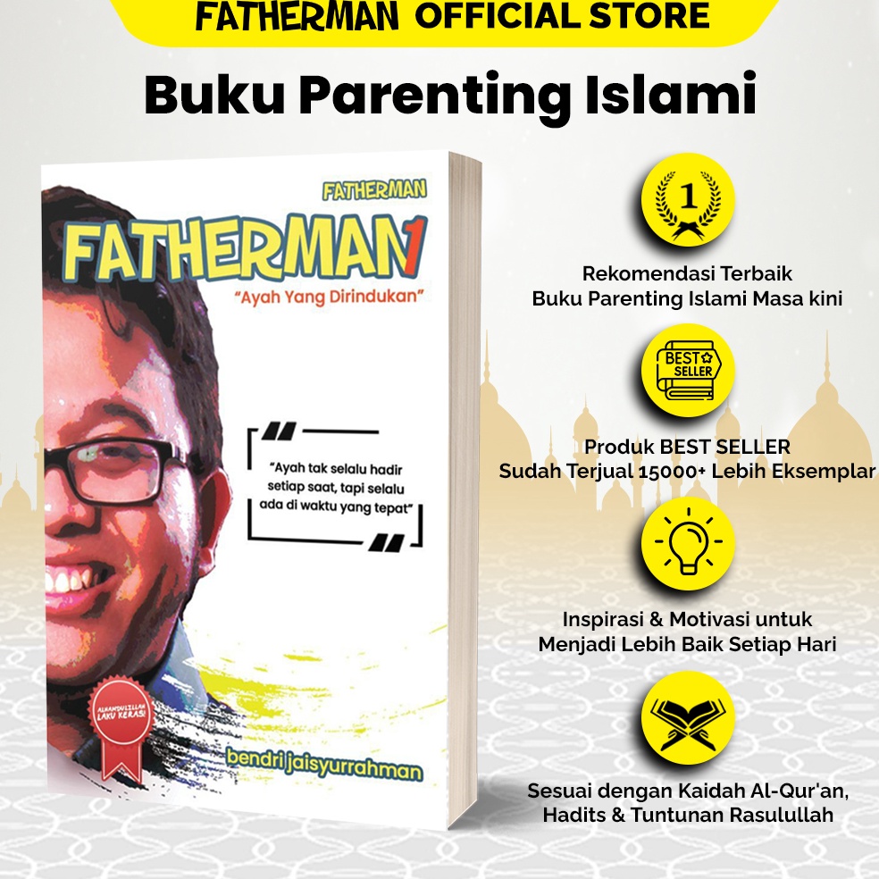 ART B1X6 Buku Fatherman1 Ayah Yang Dirindukan Buku Parenting Islami