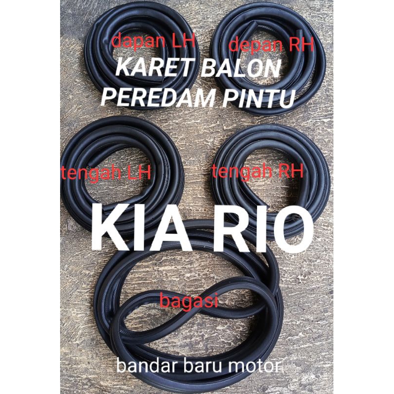 KARET BALON PEREDAM PINTU BAGIAN BODI  MOBIL KIA RIO ( FULL SET 5 Pcs )