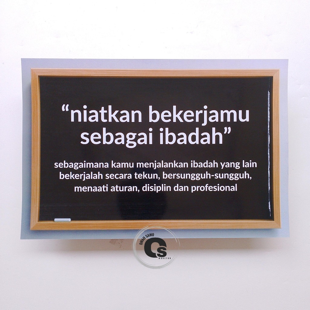 Poster Niatkan Bekerjamu Sebagai Ibadah - Poster Quotes
