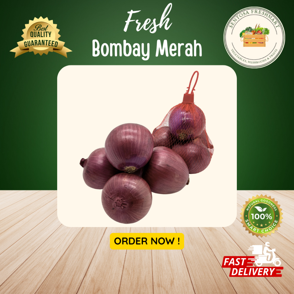 

[SENTOSA FRESHMART] BOMBAY MERAH per KG