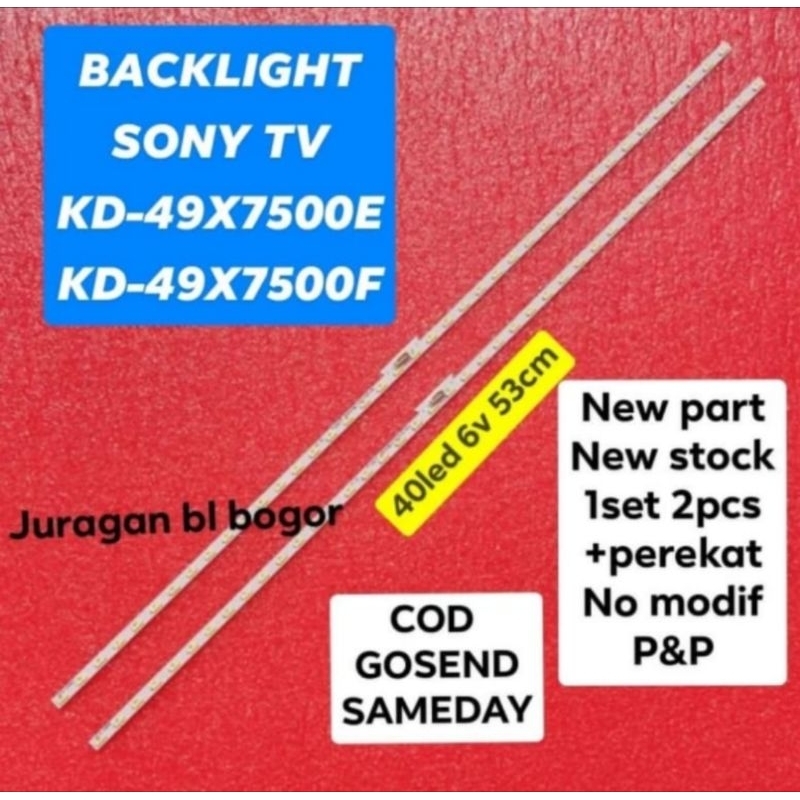 LAMPU LED BL BACKLIGHT SONY TV  KD-49X7500E KD-49X7500F 49X7500E 49X7500F
